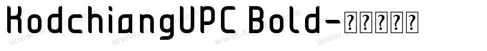 KodchiangUPC Bold字体转换
